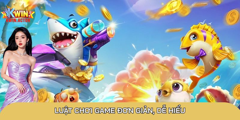 Luật chơi game đơn giản, dễ hiểu